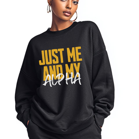Just Me And My Alpha (Women's Sweatshirt)
