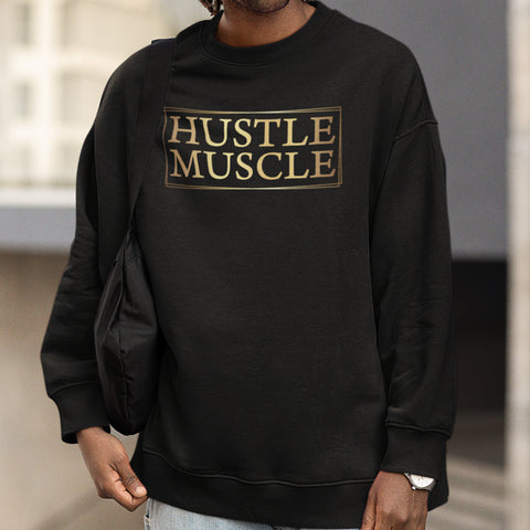 Hustle Muscle - (Men's Sweatshirt)