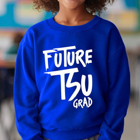 Future Tennessee State Grad (Youth Sweatshirt/Hoodie)