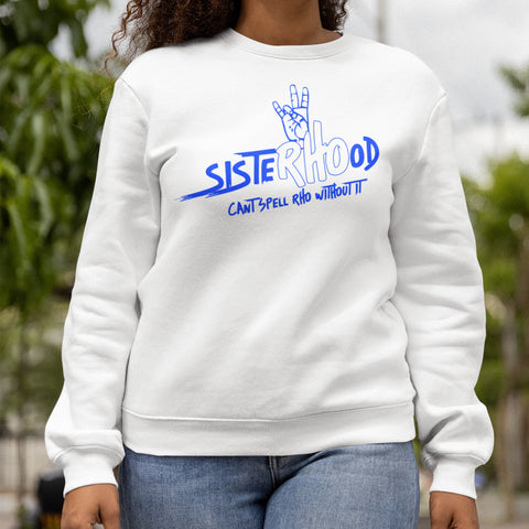 SisterRHOod - Sigma Gamma Rho 1922 (Women's Sweatshirt)