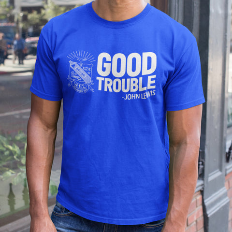 Good Trouble - Phi Beta Sigma Edition (Men)