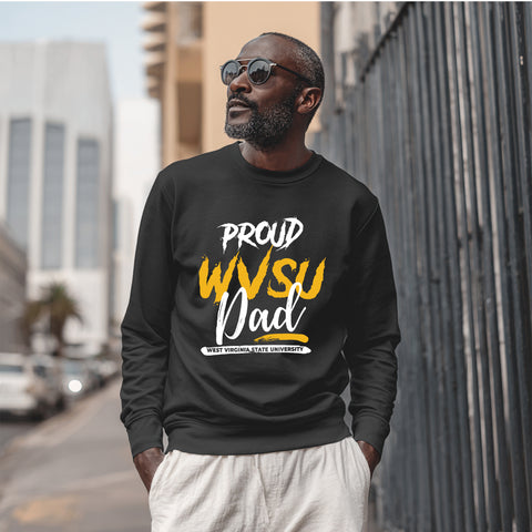 Proud WVSU Dad (Unisex Sweatshirt) West Virginia State