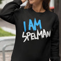 I AM SPELMAN (Women's Sweatshirt)