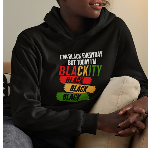 I'm Black Everyday - NextGen - Pan African Letters (Women's Hoodie)
