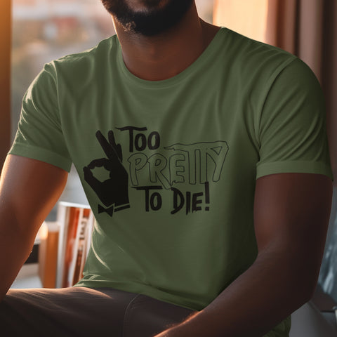 Too Pretty To Die (Fatigue Green) - Kappa Alpha Psi (Men's Short Sleeve)