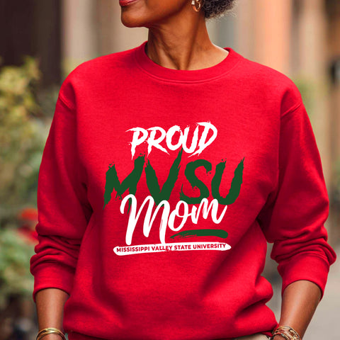 Proud MVSU Mom (Unisex Sweatshirt) Mississippi Valley State