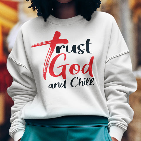 Trust God (Women's Sweatshirt)