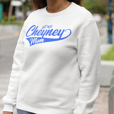 Cheyney Mom 1837 - Cheyney University (Women's Sweatshirt)