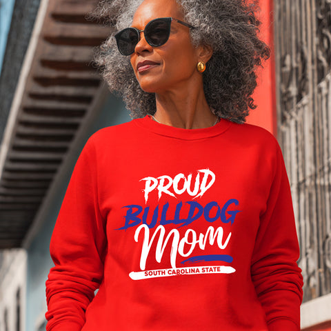 Proud SCSU Bulldog Mom (Unisex Sweatshirt) South Carolina State