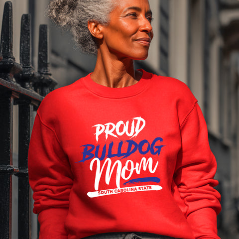Proud SCSU Bulldog Mom (Unisex Sweatshirt) South Carolina State