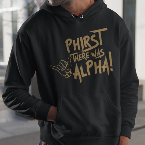 Phirst There Was Alpha - Alpha Phi Alpha (Sweatsuit)  Black - 1 Hoodie, Sweatpants)