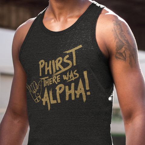 Phirst There Was Alpha (Men's Tank)