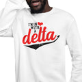 I'm In love With A Delta (Men's Sweatshirt)