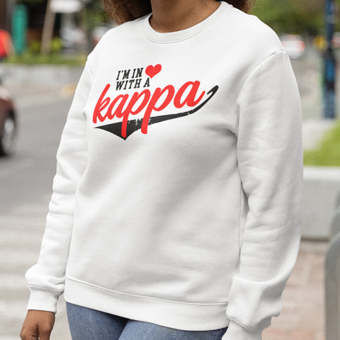 I'm In Love With A Kappa (Women's Sweatshirt)