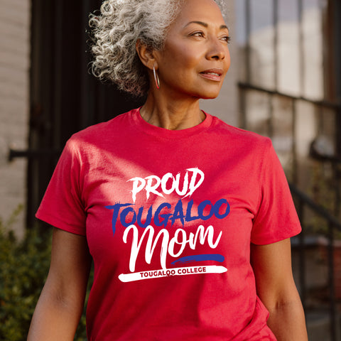 Proud Tougaloo College Mom (Women's Short Sleeve)