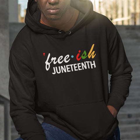 Free-ish Since 1865 - Juneteenth - Pan African Letters (Men's Hoodie)