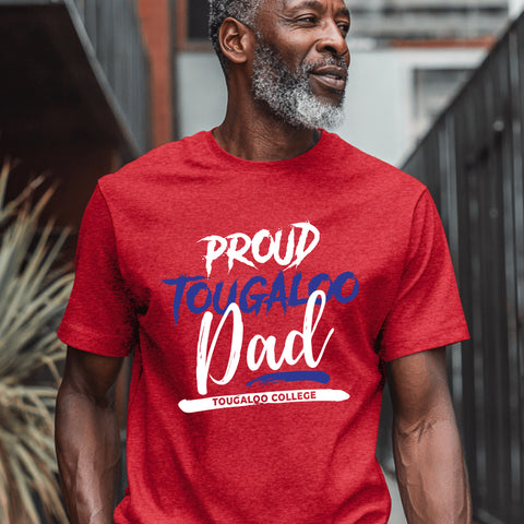 Proud Tougaloo College Dad (Men's Short Sleeve)