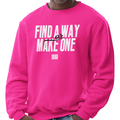 Find A Way Or Make One - PINK Edition - Clark Atlanta (Sweatshirt)