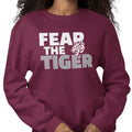 Fear The Tiger - TSU (Women's Sweatshirt)