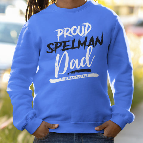 Proud Spelman College Dad NextGen (Unisex Sweatshirt)