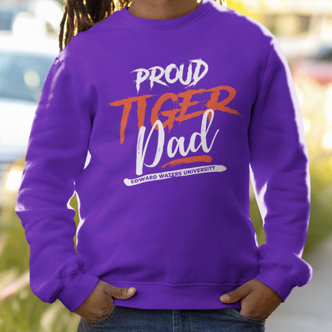 Proud Edward Waters Tiger Dad NextGen (Unisex Sweatshirt)