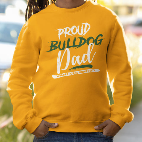 Proud Wilberforce University Bulldog Dad NextGen (Unisex Sweatshirt)