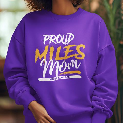 Proud Miles College Mom NextGen (Unisex Sweatshirt)