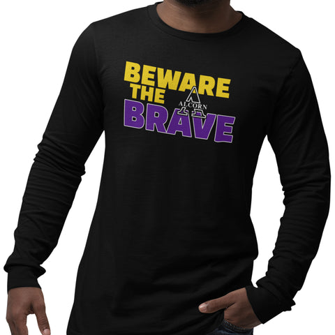 Beware The Brave - Alcorn State - (Men's Long Sleeve)