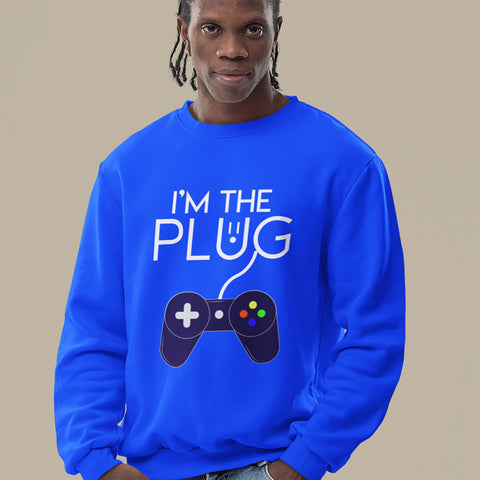 I'm The Plug (Unisex Sweatshirt/Hoodie)