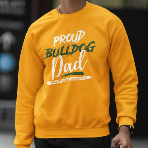 Proud Wilberforce University Bulldog Dad NextGen (Unisex Sweatshirt)