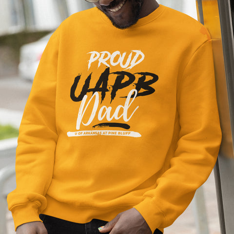 Proud UAPB Dad NextGen (Unisex Sweatshirt) Arkansas Pine Bluff