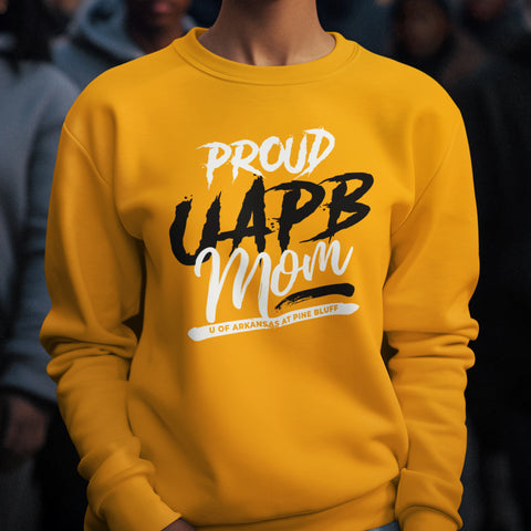 Proud UAPB Mom NextGen (Unisex Sweatshirt) Arkansas Pine Bluff