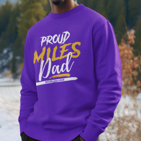 Proud Miles College Dad NextGen (Unisex Sweatshirt)