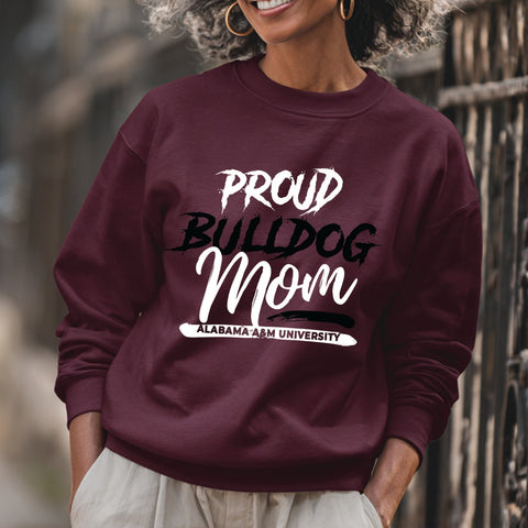 Proud AAMU Bulldog Mom (Unisex Sweatshirt) Alabama A&M University