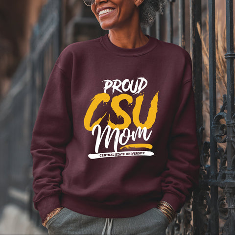 Proud Central State University Mom (Unisex Sweatshirt)