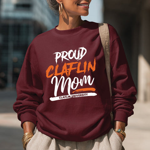 Proud Claflin University Mom (Unisex Sweatshirt)