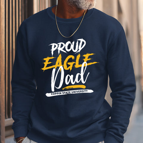 Proud Coppin State Eagle Dad NextGen (Unisex Sweatshirt)