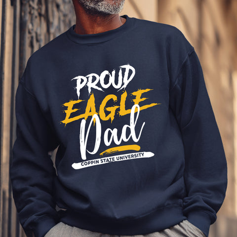 Proud Coppin State Eagle Dad NextGen (Unisex Sweatshirt)