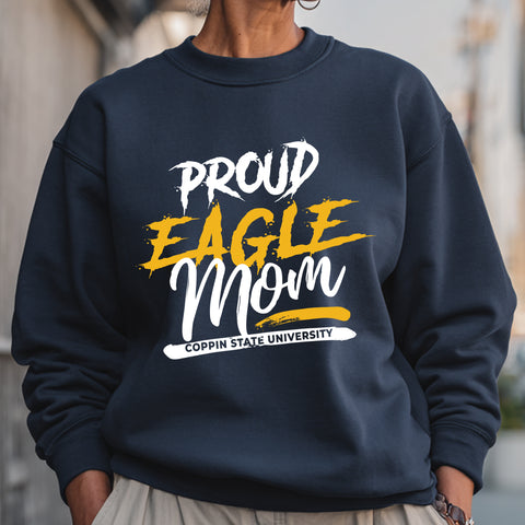 Proud Coppin State Eagle Mom NextGen (Unisex Sweatshirt)