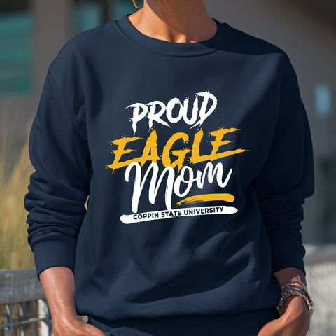 Proud Coppin State Eagle Mom NextGen (Unisex Sweatshirt)