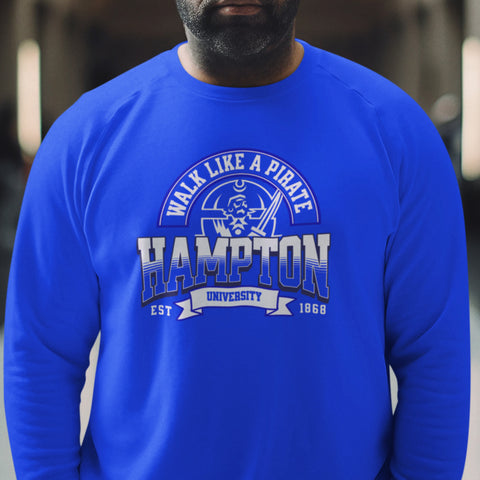 Walk Like a Pirate - Hampton Pirates (Unisex Sweatshirt)