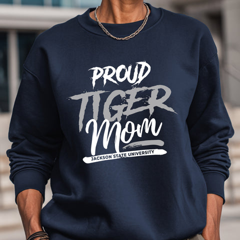 Proud Jackson State Tiger Mom NextGen (Unisex Sweatshirt)