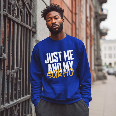 Just Me And My SGRho (Men's Sweatshirt)