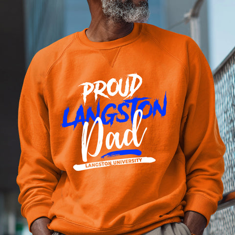 Proud Langston University Dad NextGen (Unisex Sweatshirt)