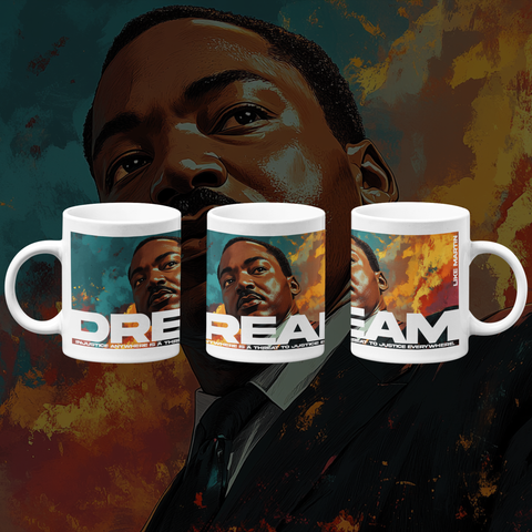 Dream Like Martin Luther King Jr Mural Mug - 12 oz Ceramic Mug 12 oz Ceramic Mug - Washable, Microwavable