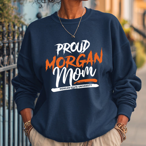 Proud Morgan State Mom NextGen (Unisex Sweatshirt)