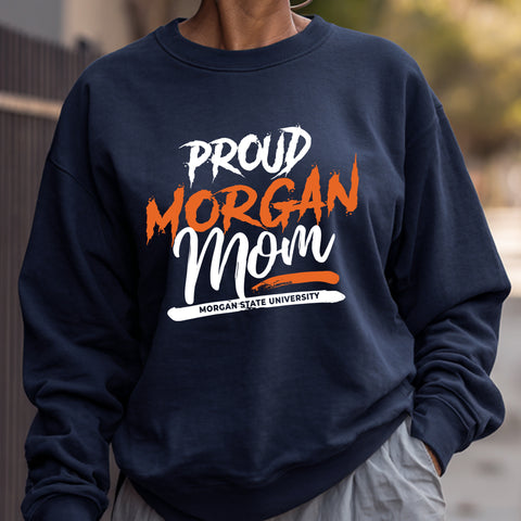 Proud Morgan State Mom NextGen (Unisex Sweatshirt)