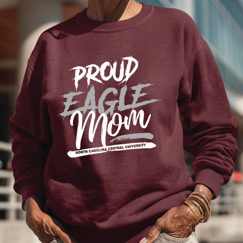 Proud NCCU Eagle Mom (Unisex Sweatshirt) North Carolina Central University