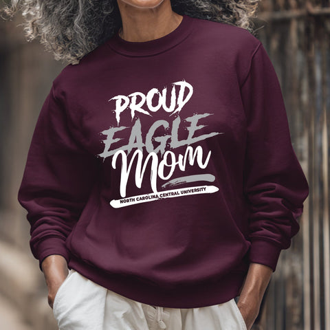 Proud NCCU Eagle Mom (Unisex Sweatshirt) North Carolina Central University