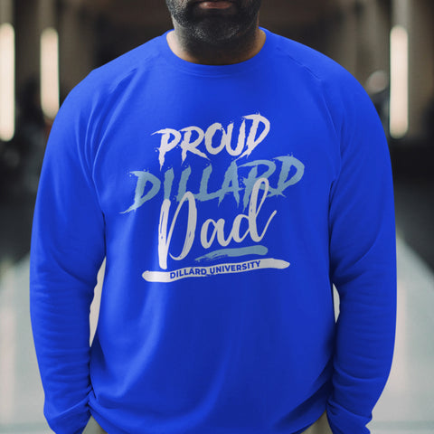 Proud Dillard University Dad NextGen (Unisex Sweatshirt)